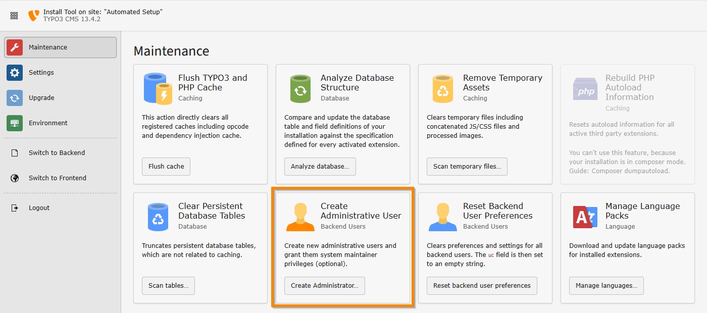 The Install Tool: Create Administrative User, Create new administrative users and grant them system maintainer privileges (optional).